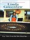 Cover image for All Fishermen Are Liars